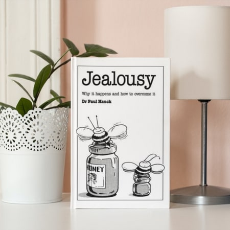 Jealousy_ Why it Happens and How to Overcome It_ by Paul Hauck