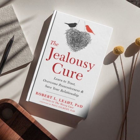 The Jealousy Cure_ by Robert L. Leahy