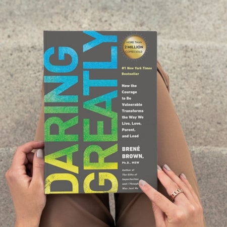 Daring Greatly by Brené Brown