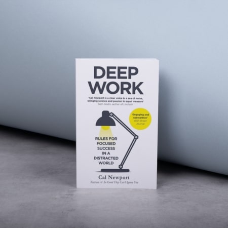 Deep Work_ Rules for Focused Success in a Distracted World by Cal Newport