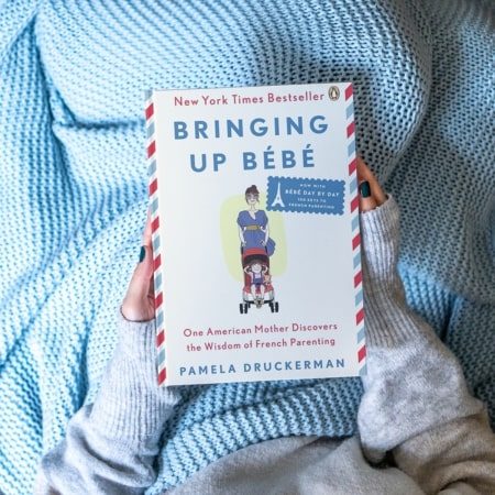 Bringing Up Bébé by Pamela Druckerman