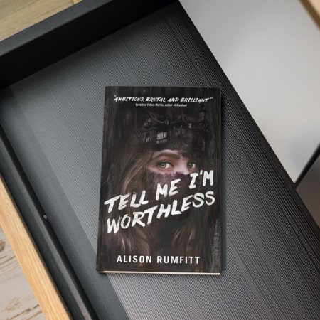 Tell Me I’m Worthless by Alison Rumfitt