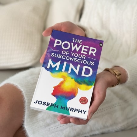 The Power of Your Subconscious Mind by Joseph Murphy